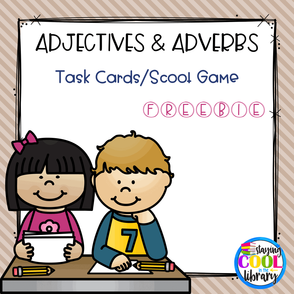 Adjectives and Adverbs Task Cards/Scoot Game - FREEBIE